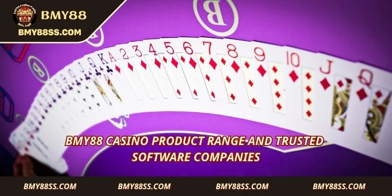 Bmy88 Casino product range and trusted software companies