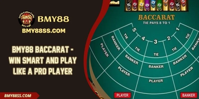 Bmy88 Baccarat - Win Smart And Play Like A Pro Player