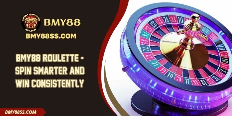 Bmy88 Roulette - Spin Smarter And Win Consistently