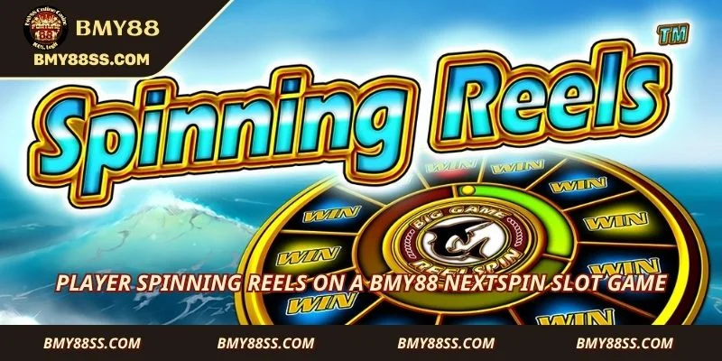Player spinning reels on a Bmy88 Nextspin slot game