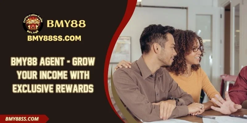 Bmy88 Agent - Grow Your Income With Exclusive Rewards