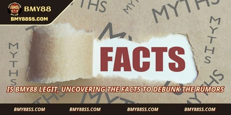 Is Bmy88 legit, uncovering the facts to debunk the rumors