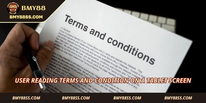User reading terms and condition on a tablet screen