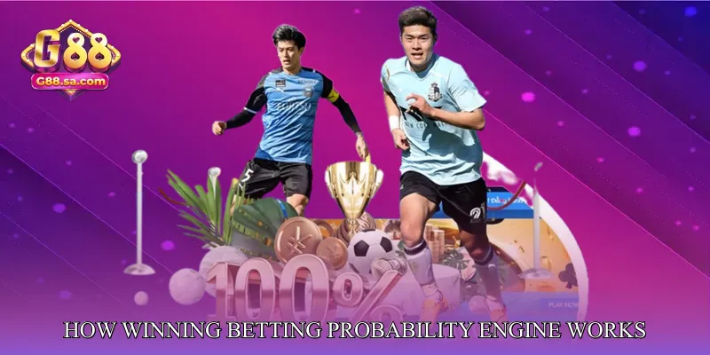 How Winning Betting Probability Engine Works