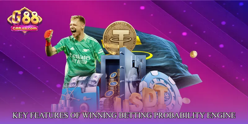 Key Features of Winning Betting Probability Engine