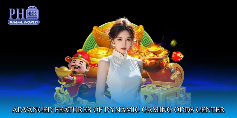 Advanced Features of Dynamic Gaming Odds Center