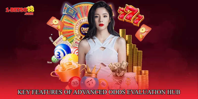 Key Features of Advanced Odds Evaluation Hub