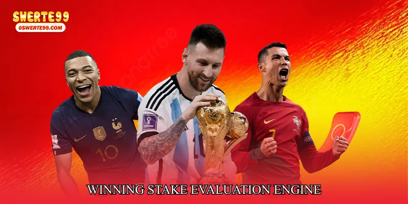 Winning Stake Evaluation Engine