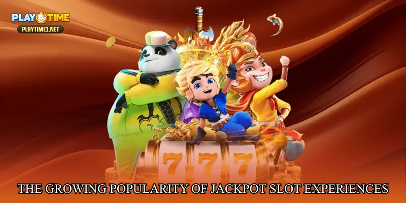 The Growing Popularity of Jackpot Slot Experiences