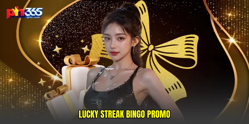 Lucky streak bingo promo